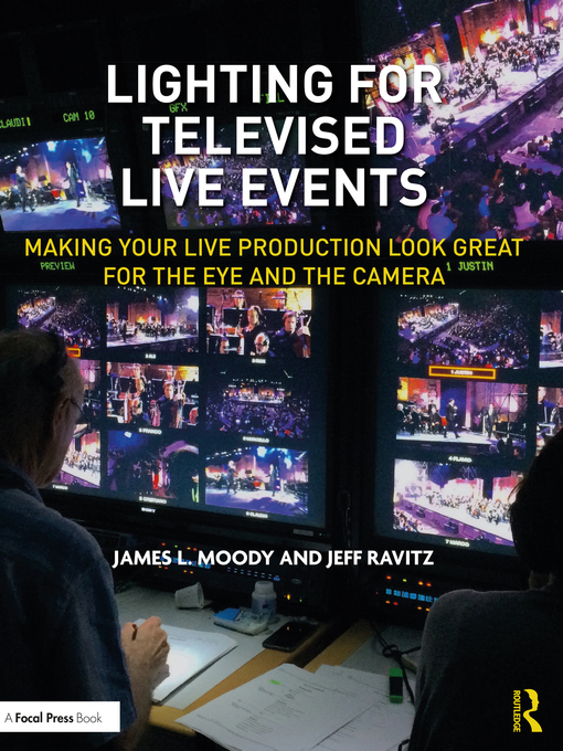 Title details for Lighting for Televised Live Events by James L. Moody - Available